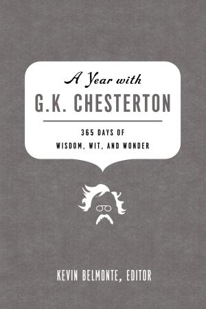 Cover of the book A Year with G. K. Chesterton by Hank Hanegraaff
