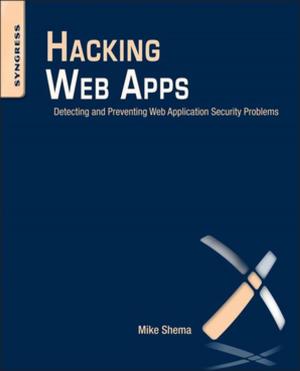 Cover of the book Hacking Web Apps by Steve Finch, Alison Samuel, Gerry P. Lane