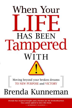 Cover of the book When Your Life Has Been Tampered With by J. Bennett Collins