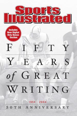 Cover of the book Sports Illustrated 50 Years of Great Writing by TIME-LIFE Books