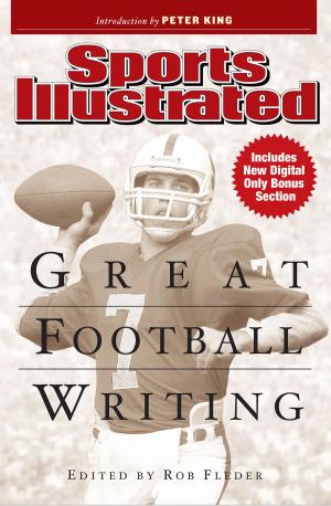 Cover of the book Sports Illustrated Great Football Writing by The Editors of Southern Living