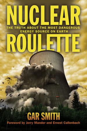 Cover of the book Nuclear Roulette by Dr. Laura Kelly, Helen Bryman Kelly