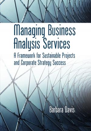 Cover of the book Managing Business Analysis Services by Murali Kulathumani
