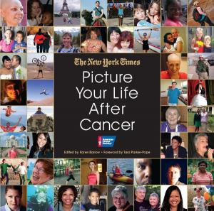 Cover of the book Picture Your Life After Cancer by Gary Skole, Jarrod Skole