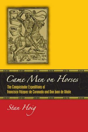 Cover of the book Came Men on Horses by David M. Armstrong, James P. Fitzgerald, Carron A. Meaney