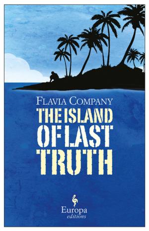 Cover of the book The Island of Last Truth by Nothomb