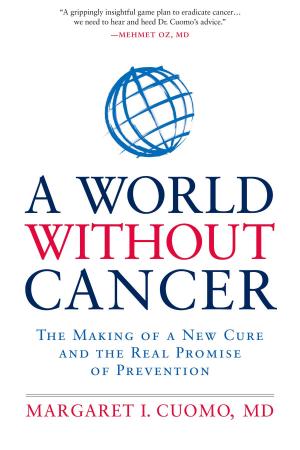 Cover of the book A World without Cancer by Dr. Harold Goldmeier