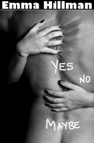 Cover of the book Yes No Maybe by Giselle Renarde