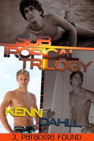 Cover of the book Subtropical Trilogy 3: Paradise Found by Candace Blevins