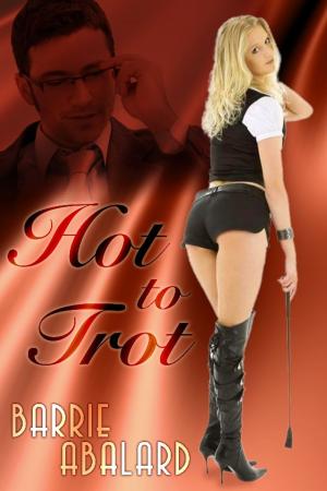 Cover of the book Hot to Trot by Debra Evans