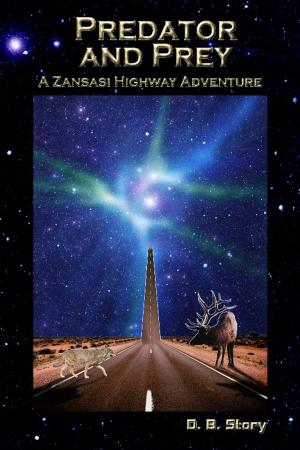 Cover of the book Predator and Prey: A Zansasi Highway Adventure by Selena Kitt