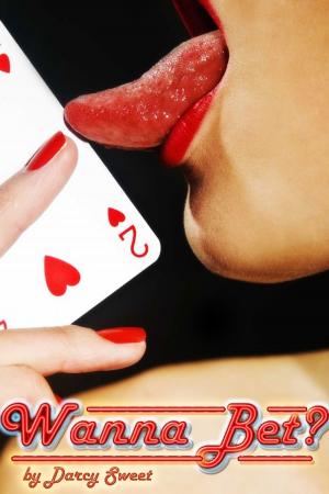 Cover of the book Wanna Bet? by Xavier Carter