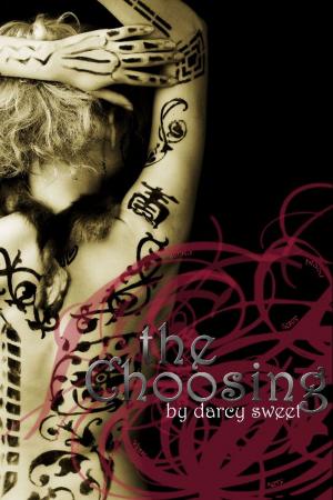 Cover of the book The Choosing by Candace Blevins