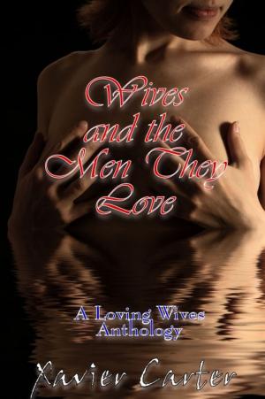Cover of the book Wives and the Men They Love by Alex Jordaine