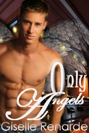 Cover of the book Only Angels by Ira Chas