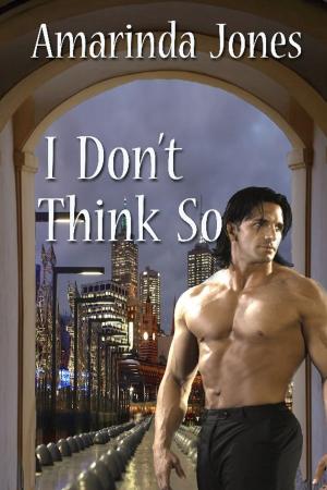 Cover of the book I Don’t Think So by Selena Kitt