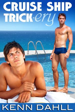 Cover of the book Cruise Ship Trick-ery by Kenn Dahll