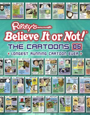 Book cover of Ripley's Believe It or Not! The Cartoons 06