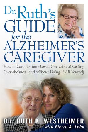 Book cover of Dr Ruth's Guide for the Alzheimer's Caregiver
