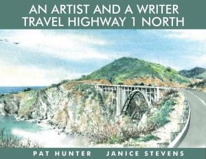 Cover of An Artist and a Writer Travel Highway 1 North