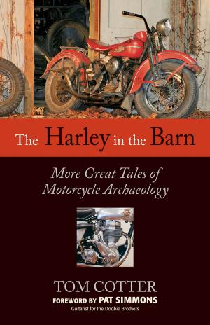 Cover of the book The Harley in the Barn by Greg Breining