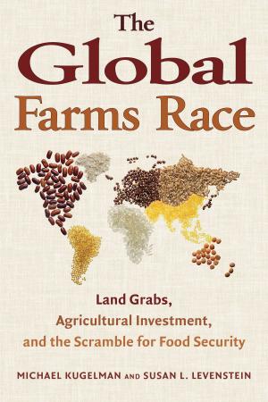 Cover of the book The Global Farms Race by Stanley Stevens, Paul Sneed, Bernard Nietschmann, Terry DeLacy Dean, Peter Herlihy
