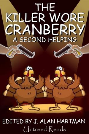 Cover of The Killer Wore Cranberry: A Second Helping