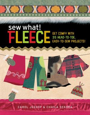 Cover of the book Sew What! Fleece by Amelia Slayton Loftus