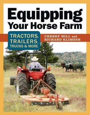 Cover of the book Equipping Your Horse Farm by Brigitte Mars