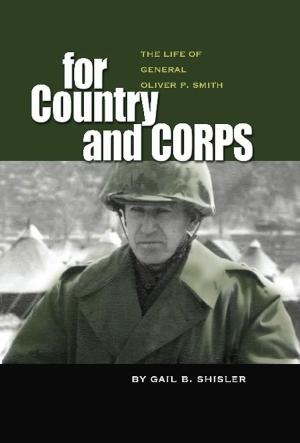 Cover of the book For Country and Corps by James C. Bradford