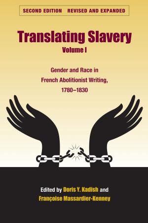 Cover of the book Translating Slavery, Volume 1 by Carolyn V. Platt