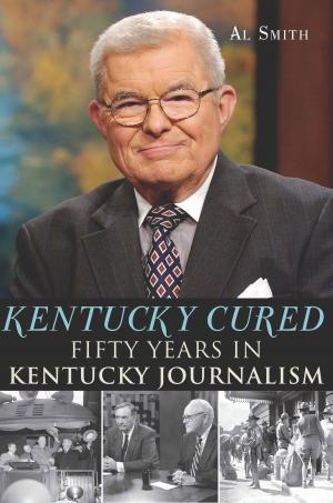 Cover of the book Kentucky Cured by Alan A. Siegel