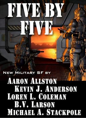 Cover of the book Five by Five by Kevin J. Anderson, Doug Beason