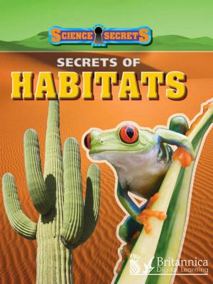 Cover of the book Secrets of Habitats by Britannica Digital Learning