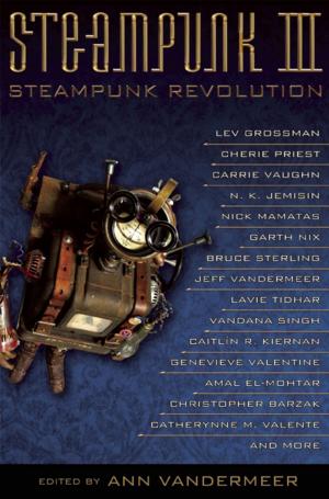 Cover of the book Steampunk III: Steampunk Revolution by Lavie Tidhar