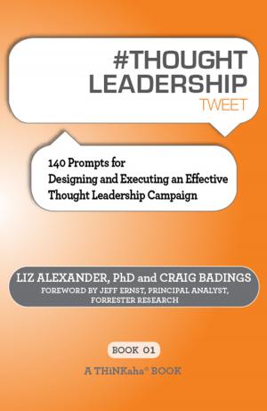 Cover of the book #THOUGHT LEADERSHIP tweet Book01 by Alexandra Levit, edited by Rajesh Setty