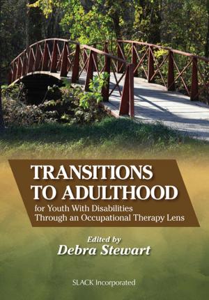 Cover of the book Transitions to Adulthood for Youth With Disabilities Through an Occupational Therapy Lens by Eric Esrailian