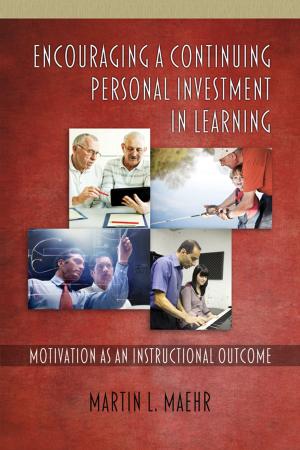 Cover of the book Encouraging a Continuing Personal Investment in Learning by Vivian W. Ikpa, C. Kent McGuire
