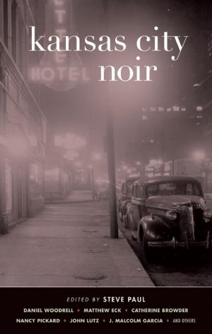 Cover of the book Kansas City Noir by Jennifer A Scott