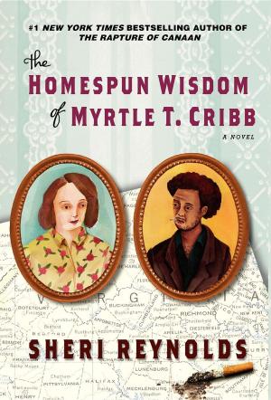 Cover of the book The Homespun Wisdom of Myrtle T. Cribb by Emily J. Salmon, John S Salmon