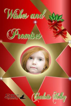 Cover of the book Wishes and Promises by Elizabeth Ann Scarborough