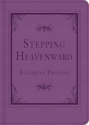 Cover of the book Stepping Heavenward by Pamela Griffin