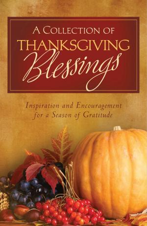Cover of the book A Collection of Thanksgiving Blessings by Mary Hawkins