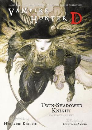 Cover of the book Vampire Hunter D Volume 13: Twin-Shadowed Knight Parts 1 &amp; 2 by CLAMP