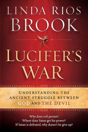 Cover of the book Lucifer's War by Kris Vallotton