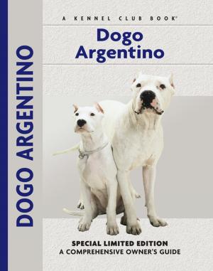 Cover of the book Dogo Argentino by J. Piet Hussel