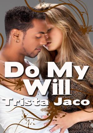 bigCover of the book Do My Will by 