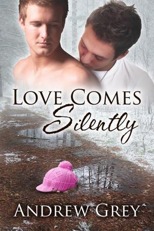 Cover of the book Love Comes Silently by Amy Lane