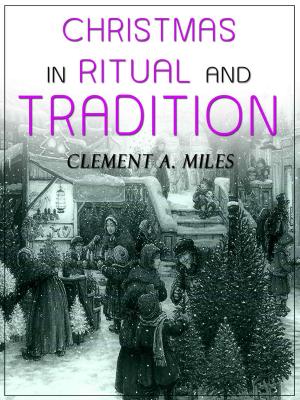 Book cover of Christmas In Ritual And Tradition