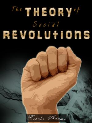 Cover of the book The Theory of Social Revolutions by Edouard Schuré